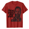 Friend Of Gnarly Joe® T Shirt (Men & Women)